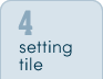 Setting tile